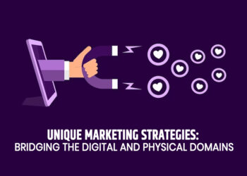 Unique Marketing Strategies: Bridging the Digital and Physical Domains