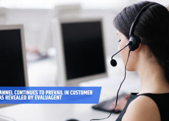 Voice Channel Continues to Prevail in Customer Service as Revealed by evaluagent