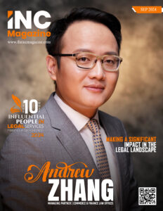 Andrew-Zhang | Managing Partner | Commerce and Finance Law Offices | The Inc Magazine