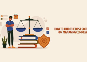 How to Find the Best Software for Managing Compliance