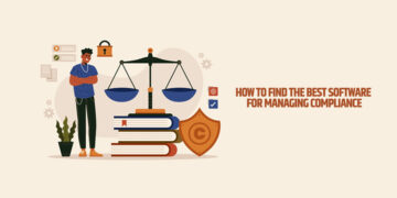 How to Find the Best Software for Managing Compliance