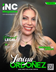Larissa Ordoñez | Legal Director of Complince & Data Privacy | Kantar | The Inc Magazine
