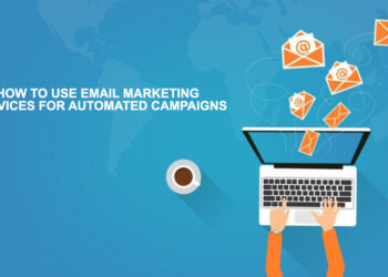 How to Use Email Marketing Services for Automated Campaigns