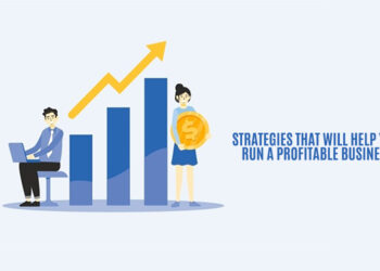 Strategies that will Help you Run a Profitable Business