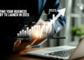 Getting your business ready to launch in 2025