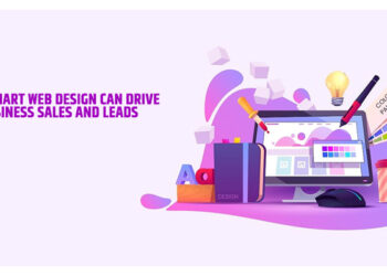 How Smart Web Design Can Drive Business Sales and Leads