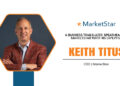 Keith Titus | CEO | Marketstar | The Inc Magazine