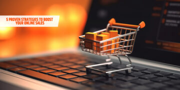 5 Proven Strategies to Boost Your Online Sales