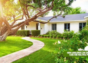 How Landlords Can Simplify Lawn Care for Multiple Properties