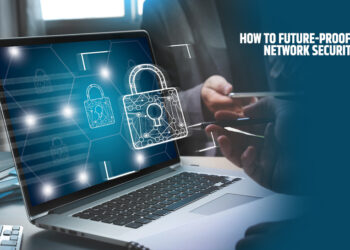 How to Future-Proof Your Network Security