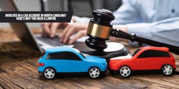Involved in a Car Accident in North Carolina? Here's Why You Need a Lawyer