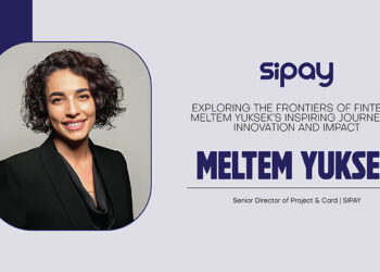 Meltem Yuksek | Senior Director Of Project And Card | SIPAY | Successful Business Leaders