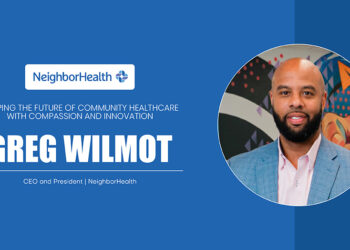 Greg Wilmot | CEO and President | NeighborHealth | TheIncMagazine