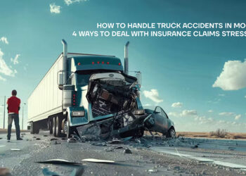 How to Handle Truck Accidents in Montana: 4 Ways to Deal with Insurance Claims Stress-Free