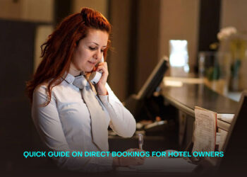 Quick Guide on Direct Bookings for Hotel Owners
