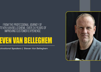 Steven Van Bellegheml: Over 24 Years of Improving Customer Experience