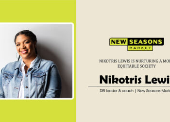 Nikotris Lewis | DEI Leader & Coach | New Seosons Market | The Inc Magazine