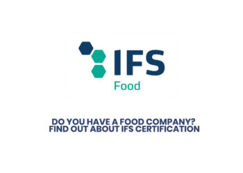Do You have a Food Company? Find out about IFS certification