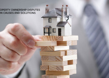 Joint Property Ownership Disputes: 4 Common Causes and Solutions