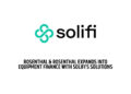 Rosenthal & Rosenthal expands into equipment finance with Solifi’s solutions