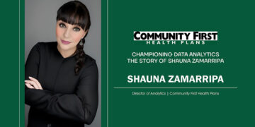 Shauna Zamarripa | Director of Analytics | Community First Health Plans