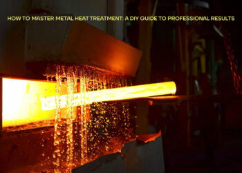 Metal Heat Treatment