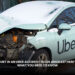 Hurt in an Uber Accident in Los Angeles? Here’s What You Need to Know