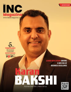 Karan Bakshi | Founder & CEO | Vision Group Retail