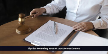 Tips for Renewing Your NC Auctioneer Licence