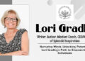 Lori Gradley: Nurturing Minds, Unlocking Potential