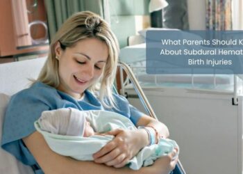 What Parents Should Know About Subdural Hematoma Birth Injuries