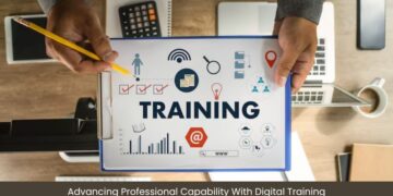 Advancing Professional Capability With Digital Training
