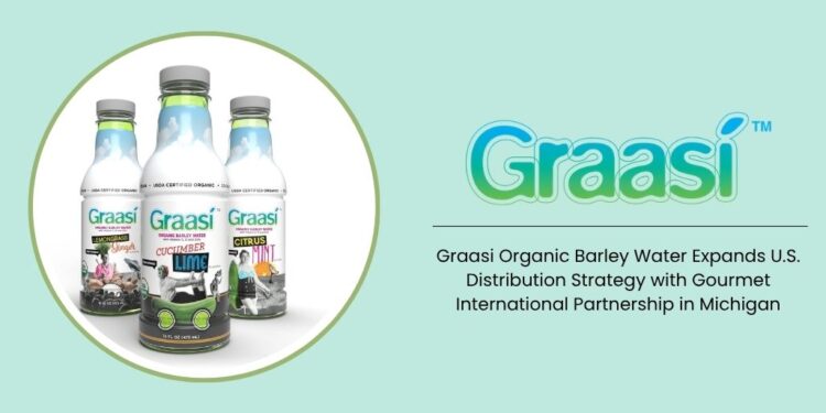 Graasi Organic Barley Water Expands U.S. Distribution Strategy with Gourmet International Partnership in Michigan