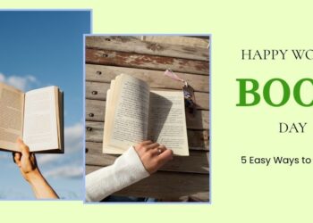 Happy World Book Day: 5 Easy Ways to Celebrate