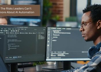 The Risks Leaders Can’t Ignore About AI Automation