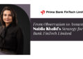 From Observation to Assurance: Nabila Khalid’s Strategy for Prime Bank FinTech Limited