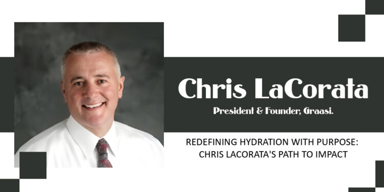 Redefining Hydration with Purpose: Chris LaCorata’s Path to Impact